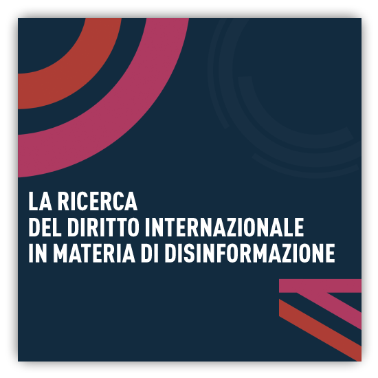 Dipartimento di Scienze della comunicazione: Webinar "La ricerca del diritto internazionale in materia di disinformazione"