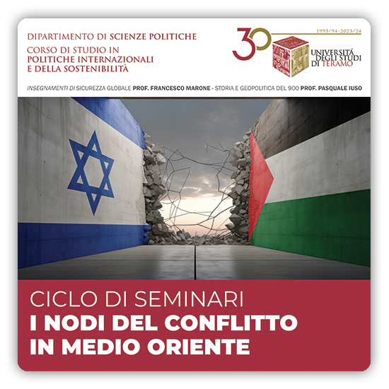 Dipartimento di Scienze politiche: ciclo di seminari "I nodi del conflitto in Medio Oriente"