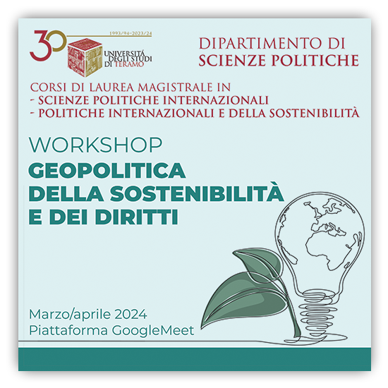 Dipartimento di Scienze politiche: workshop "Geopolitica della sostenibilità e dei diritti"