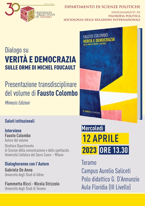 Presentazione transdisciplinare del volume di Fausto Colombo: "Verità e Democrazia. Sulle orme di Michel Foucault"