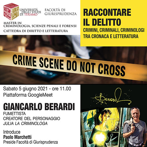 "Raccontare il delitto: crimini, criminali, criminologi tra cronaca e letteratura". Incontro con lo scrittore Giancarlo Berardi
